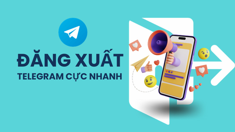 Cách đăng xuất Telegram trên máy tính và điện thoại nhanh chóng