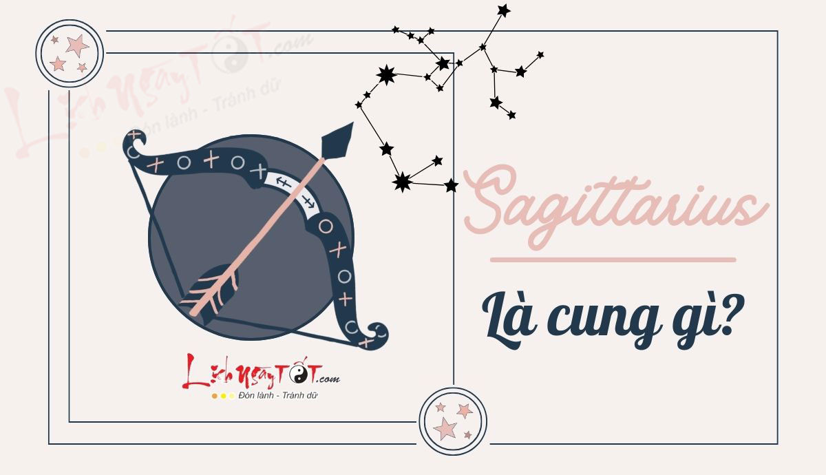 Sagittarius là cung gì? Cuộc sống quá năng động có những mặt trái nào đáng ngại với Sagittarius?