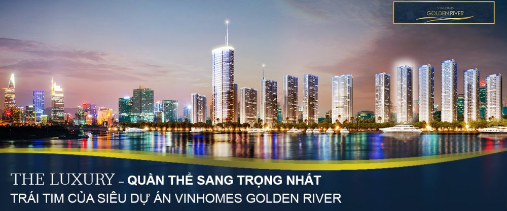 Dự án Vinhomes Golden River của Vingroup mở bán toà nhà Luxury 6