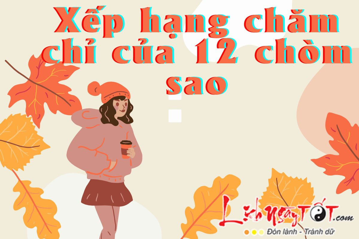 Xếp hạng mức độ chăm chỉ của 12 chòm sao: Ai vừa lười lại vừa chăm?