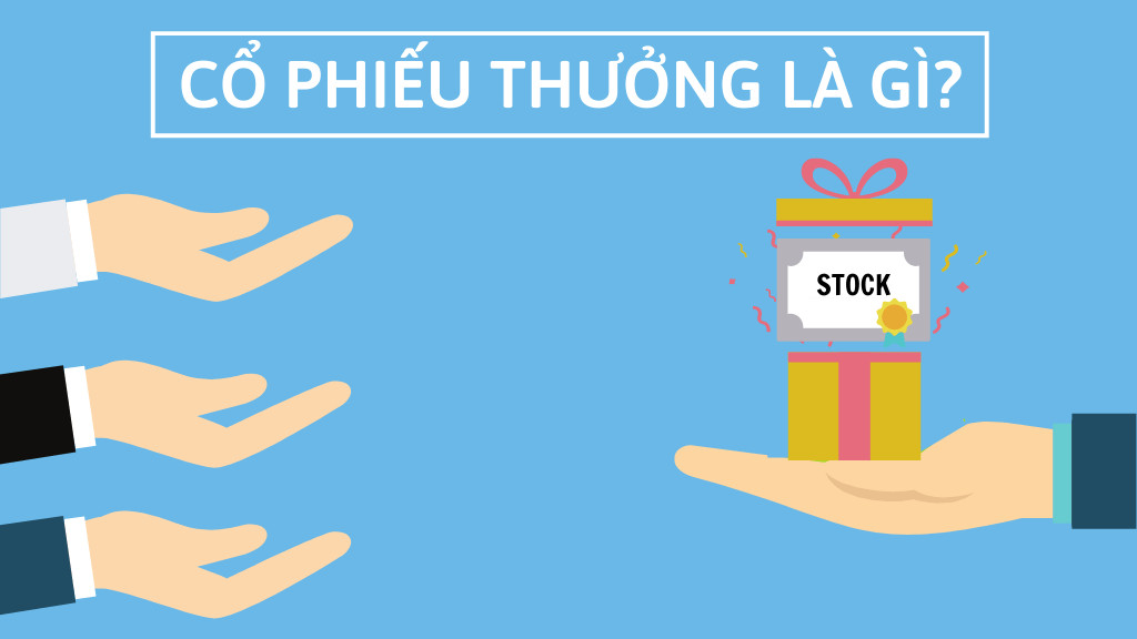 Các trường hợp nhận cổ phiếu thưởng