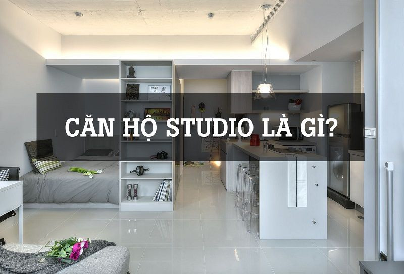 Căn Hộ Studio – Xu Thế Bất Động Sản Mới Tại Việt Nam