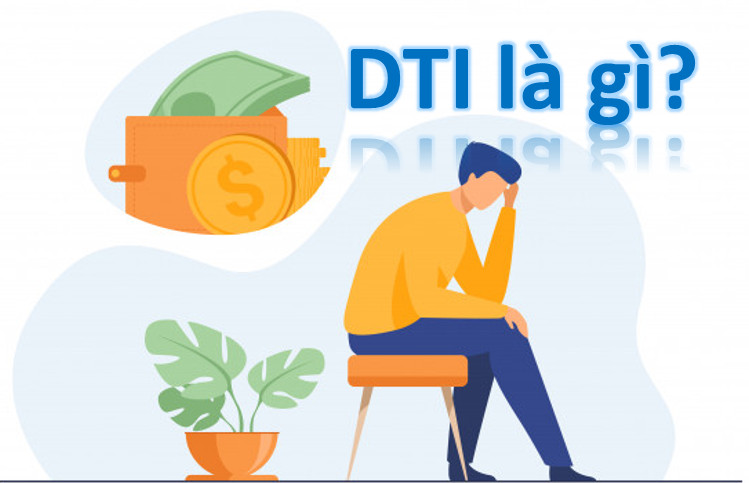 Chỉ Số DTI Là Gì?