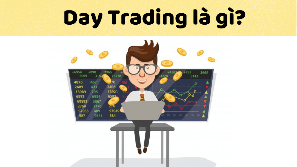 Khám Phá Chiến Lược Giao Dịch Trong Ngày (Day Trading) Đầy Hấp Dẫn