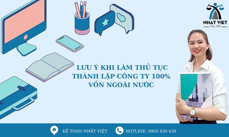 Hướng dẫn thành lập công ty 100% vốn nước ngoài tại Việt Nam