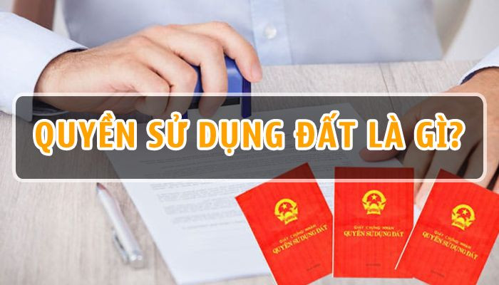 Quyền sử dụng đất và Giấy chứng nhận quyền sử dụng đất