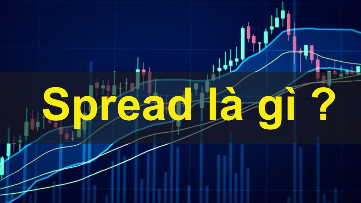 Spread là gì?