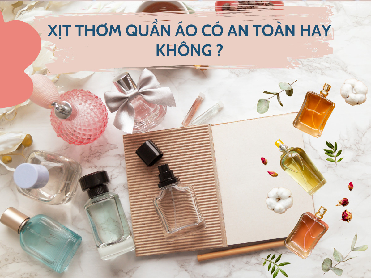 Cách sử dụng xịt thơm quần áo đúng cách và thơm lâu