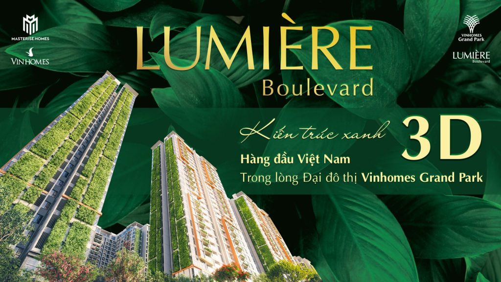 Review 5 tòa Angelica – Banyan – Camellia – Daisy – Erica: LUMIERE Boulevard