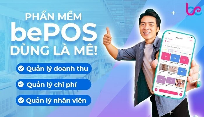 Phần mềm quản lý kinh doanh miễn phí, hiệu quả – bePOS