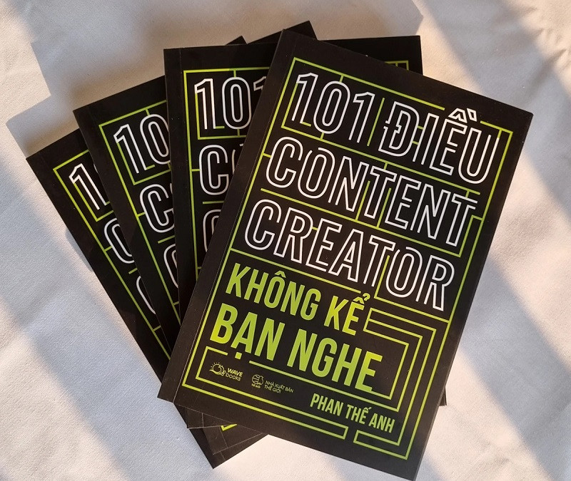 101 điều content creator không kể bạn nghe – Phan Thế Anh