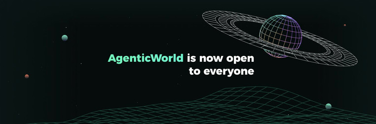 Agentic World