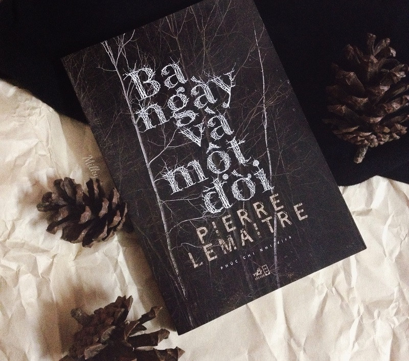 Ba ngày và một đời | Pierre Lemaitre