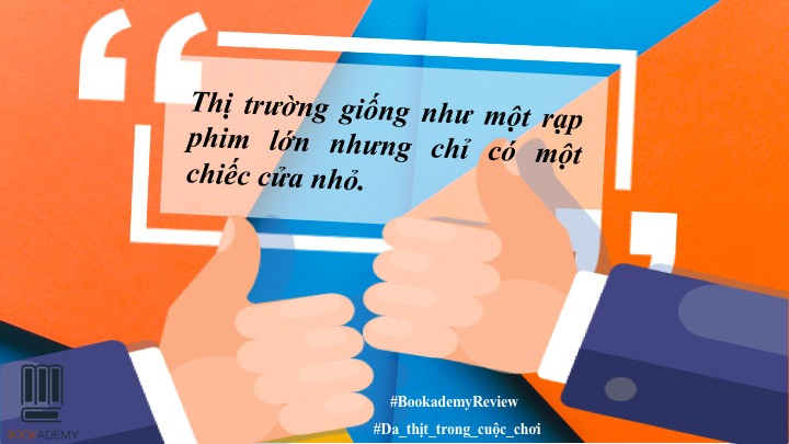 Bài học rút ra từ cuốn sách &quot;Da Thịt Trong Cuộc Chơi&quot;