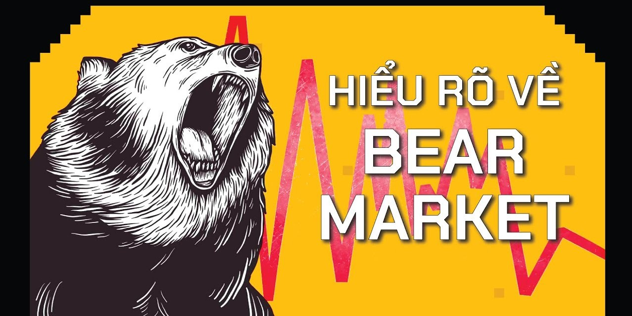 Bear Market là gì? Những điều cần biết về thị trường con gấu