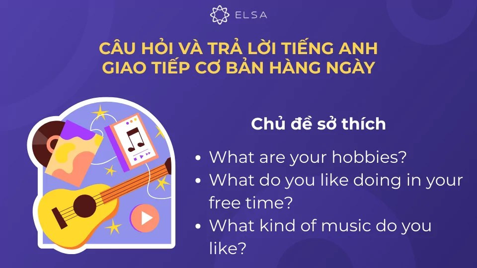 Các câu giao tiếp với chủ đề sở thích