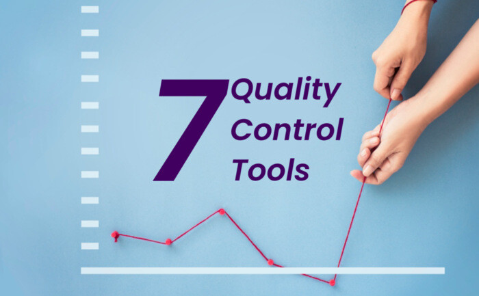 Top 14 các công cụ quản lý chất lượng (QC Tools) hiệu quả