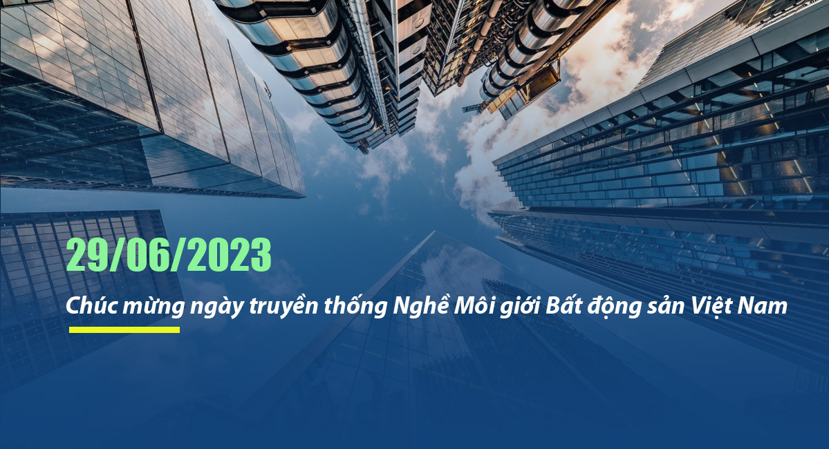 Chúc mừng ngày truyền thống Nghề Môi giới Bất động sản Việt Nam