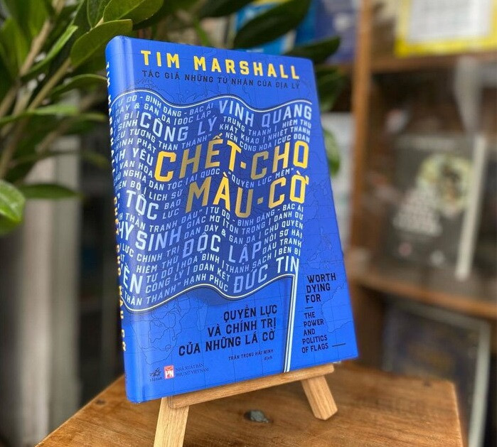 Chết cho màu cờ (A Flag Worth Dying For) - Tim Marshall