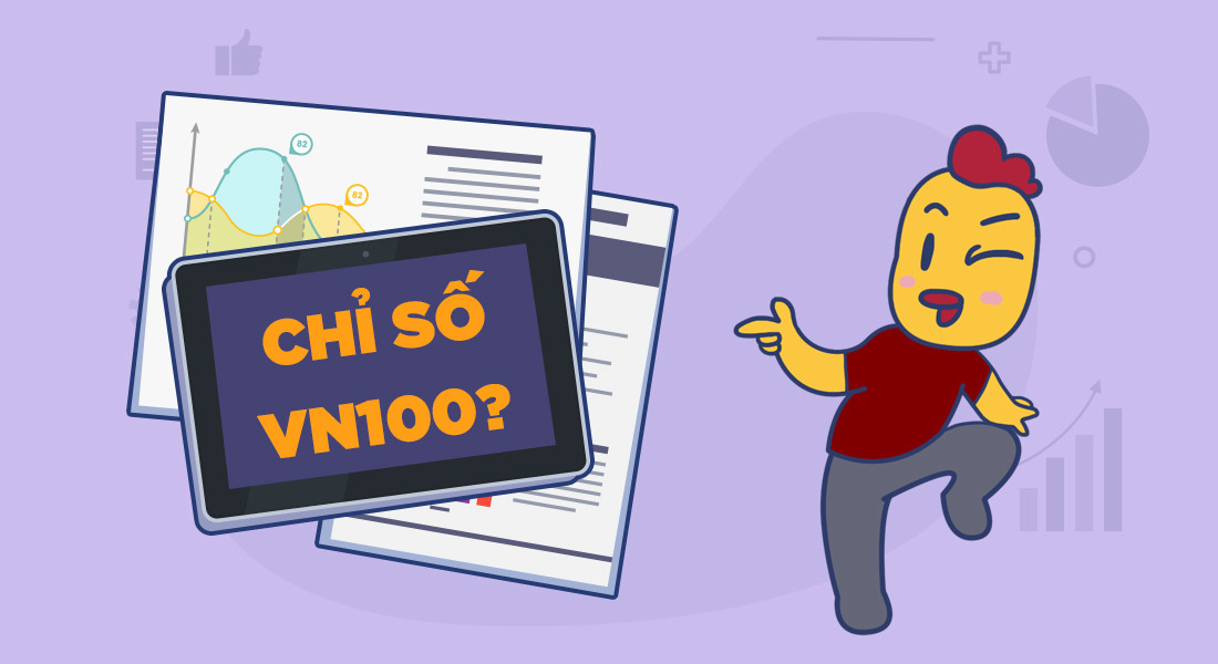 Tìm Hiểu Về Chỉ Số VN100: Định Nghĩa, Cách Tính Và Ý Nghĩa Trong Thị Trường Chứng Khoán