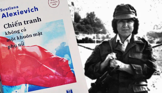Chiến tranh không có một khuôn mặt phụ nữ - Svetlana Alexievich