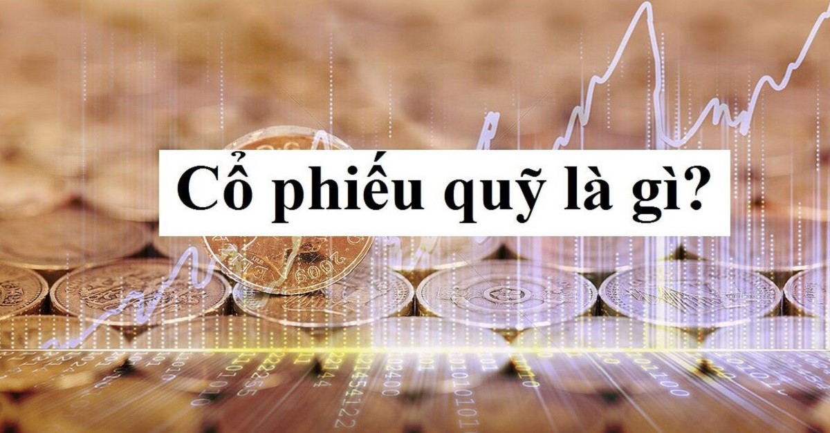 Tìm Hiểu Về Cổ Phiếu Quỹ: Đặc Điểm, Ưu Nhược Điểm và Tại Sao Các Doanh Nghiệp Nên Mua