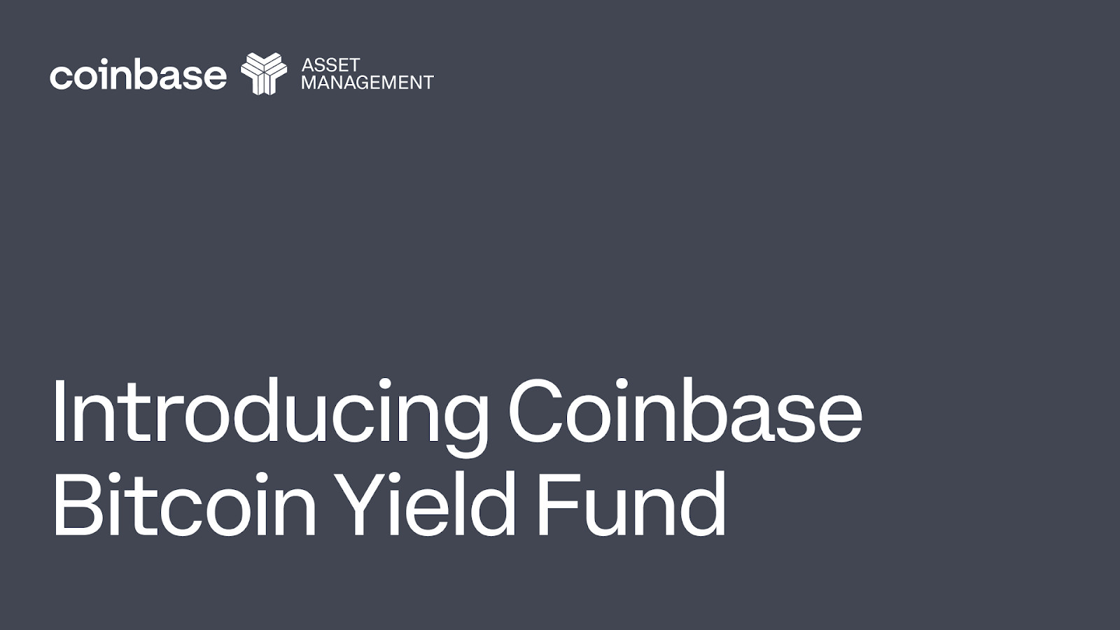 Coinbase giới thiệu quỹ sinh lời Bitcoin. Nguồn: Coinbase