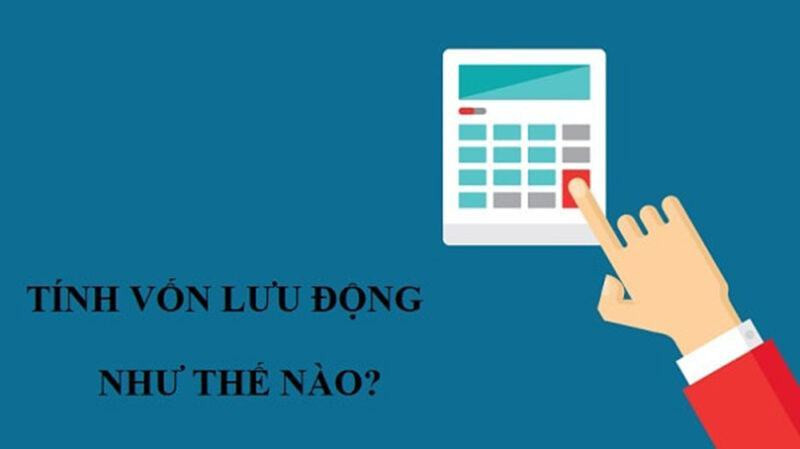 Công thức tính vốn lưu động