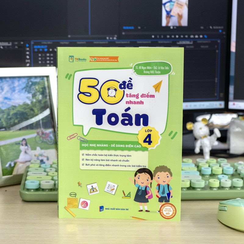 Top 5 Sách Tham Khảo Toán Lớp 4 Bạn Nên Mua Nhất Hiện Nay