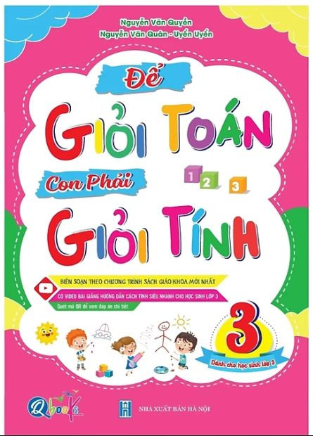 Cuốn sách Để giỏi Toán con phải giỏi tính 3