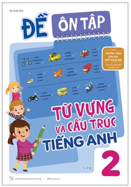 Cuốn sách Đề Ôn Tập Từ Vựng Và Cấu Trúc Tiếng Anh Lớp 2