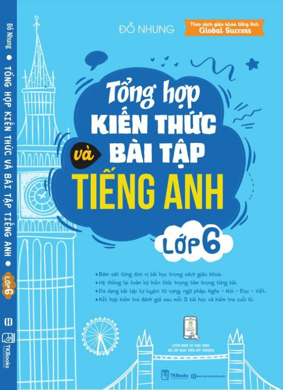 Cuốn Sách Tổng Hợp Kiến Thức và Bài Tập Tiếng Anh Lớp 6
