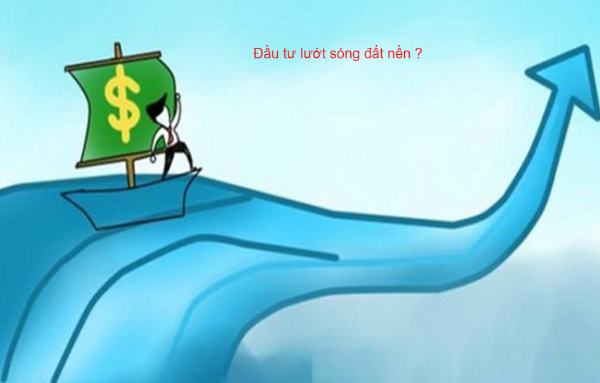 Đầu tư lướt sóng đất nền là gì?