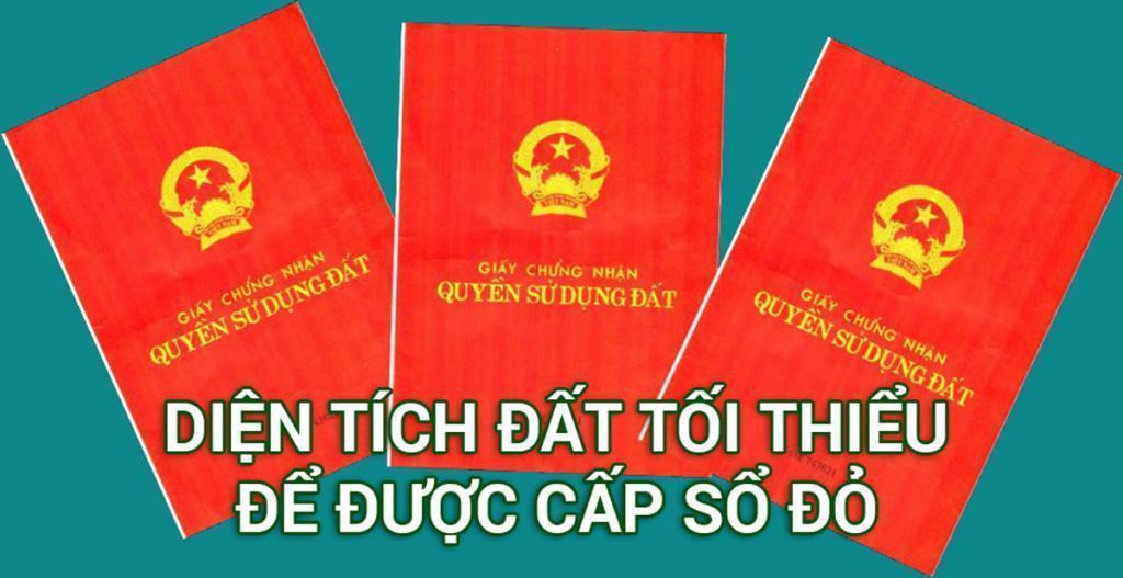 Diện Tích Đất Tối Thiểu Để Được Cấp Sổ Đỏ Năm 2021