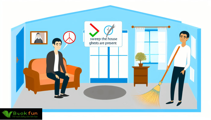 Đừng quét nhà khi có khách