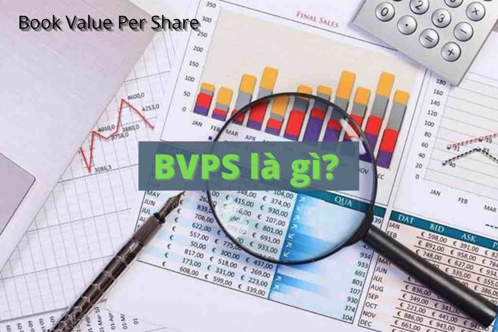 BVPS (Giá trị sổ sách trên mỗi cổ phiếu) là gì?