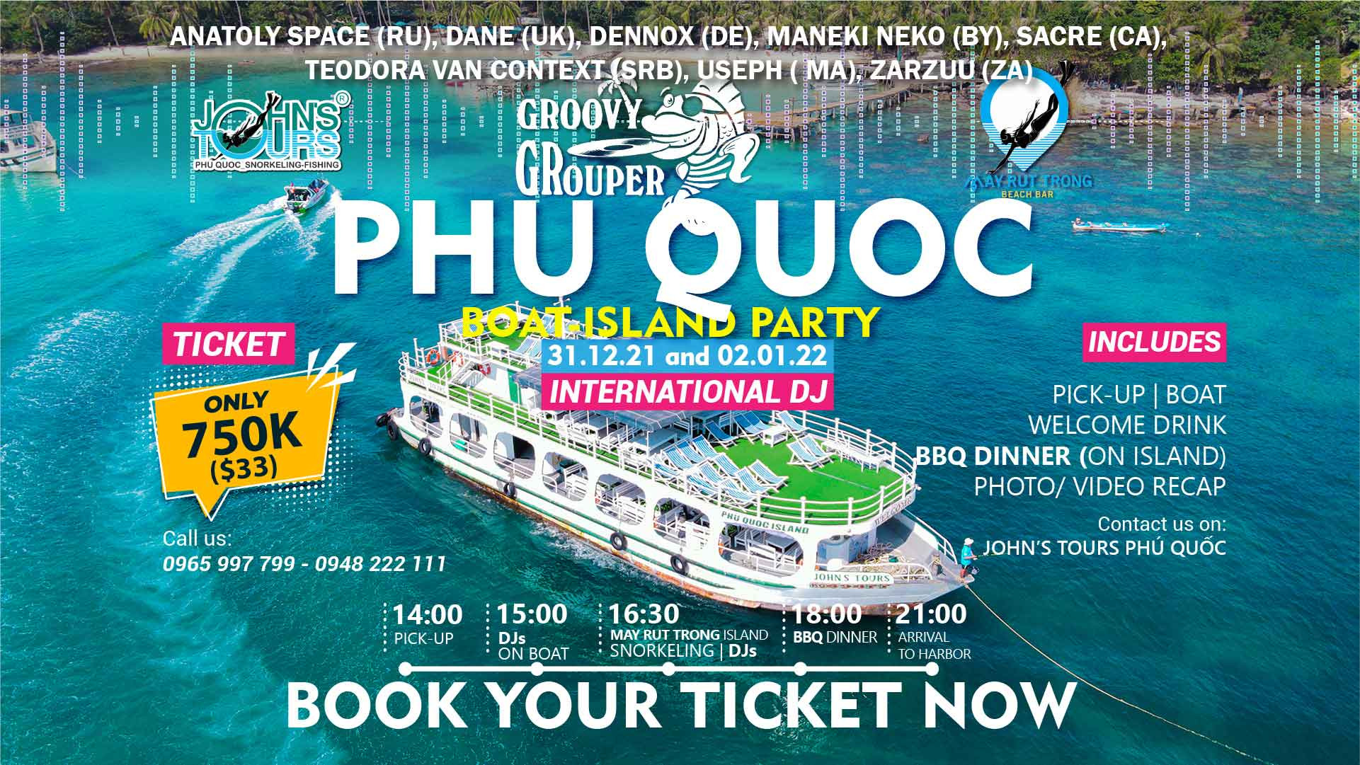 GROOVY GROUPER PHÚ QUỐC 2022 – Bữa tiệc âm nhạc sôi động tại hòn đảo riêng Mây Rút Trong