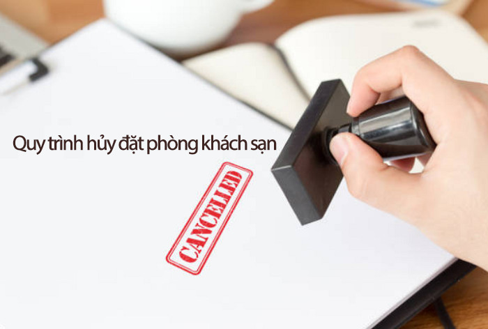 Hủy phòng nhanh chóng qua online