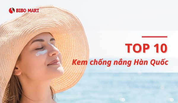 Top 10 kem chống nắng Hàn Quốc tốt nhất năm 2025