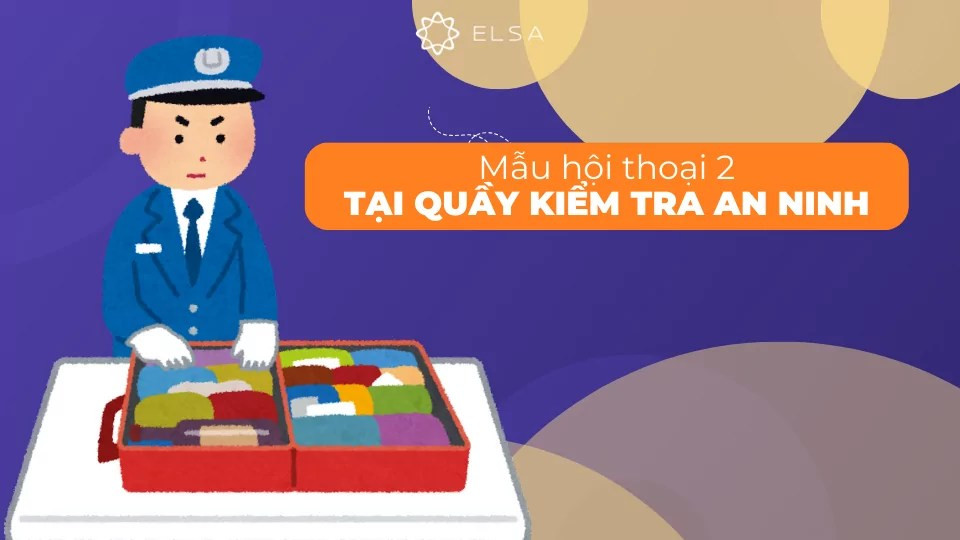 Mẫu hội thoại tiếng Anh tại sân bay 2
