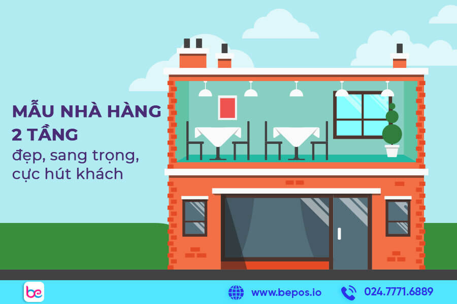 [MỚI] 40+ mẫu nhà hàng 2 tầng đẹp, hiện đại, hút khách