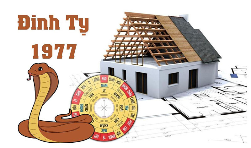Ngày giờ khởi công tuổi Đinh Tỵ 1977