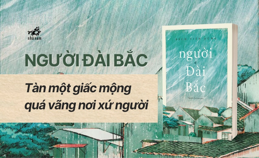 Review sách Người Đài Bắc – Bạch Tiến Dũng