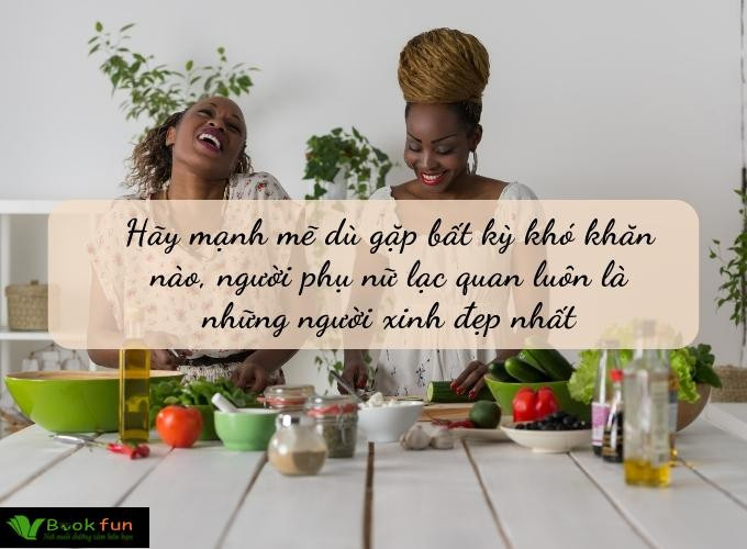 Những câu nói truyền cảm hứng cho phụ nữ: Sức Mạnh Nội Tâm và Sự Độc Lập