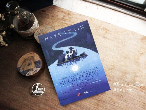 “Những Cuộc Phiêu Lưu Của Huckleberry Finn” của Mark Twain