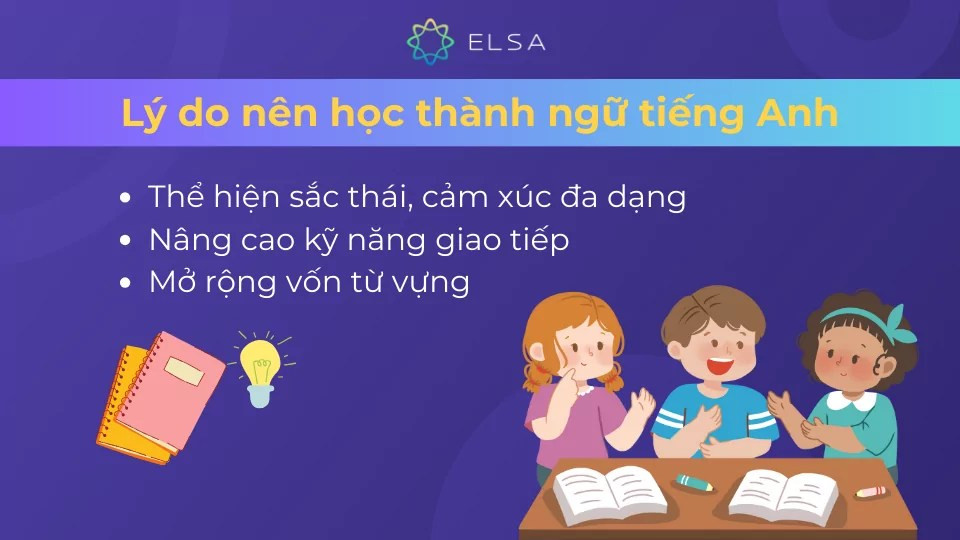 Những lý do nên học các thành ngữ tiếng Anh