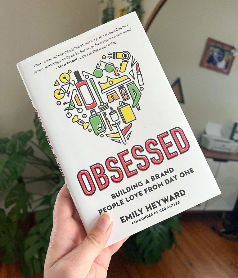 Obsessed: Building A Brand People Love From Day One - sách dành cho nhà quảng cáo