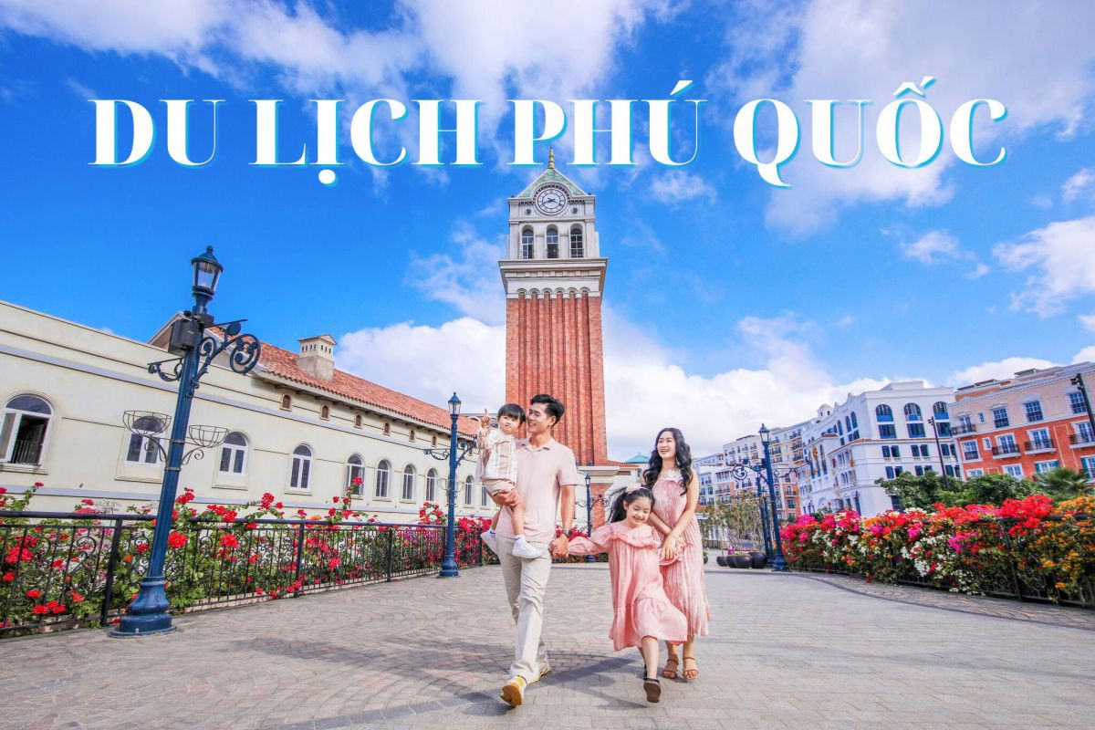 Gợi Ý Lịch Trình Tour Du Lịch Phú Quốc Hấp Dẫn Nhất