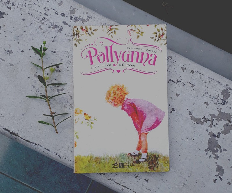 Pollyanna – mặt trời bé con - Eleanor H. Potter