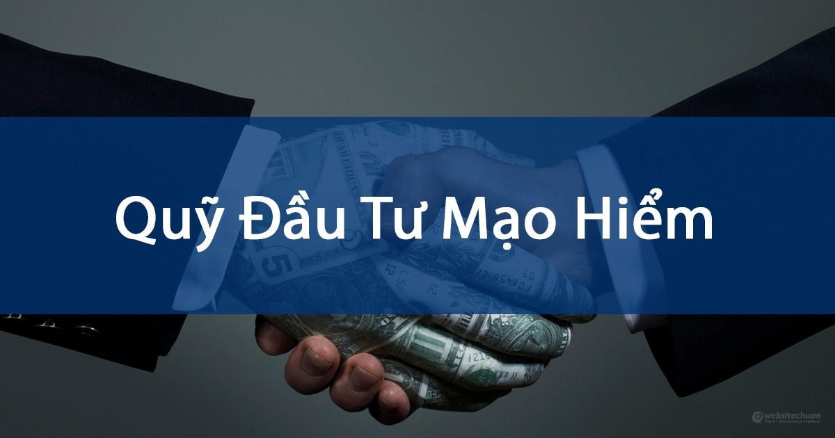 Quỹ đầu tư mạo hiểm tại Việt Nam hiện nay.